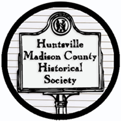 Huntsville-Madison County Historical Society