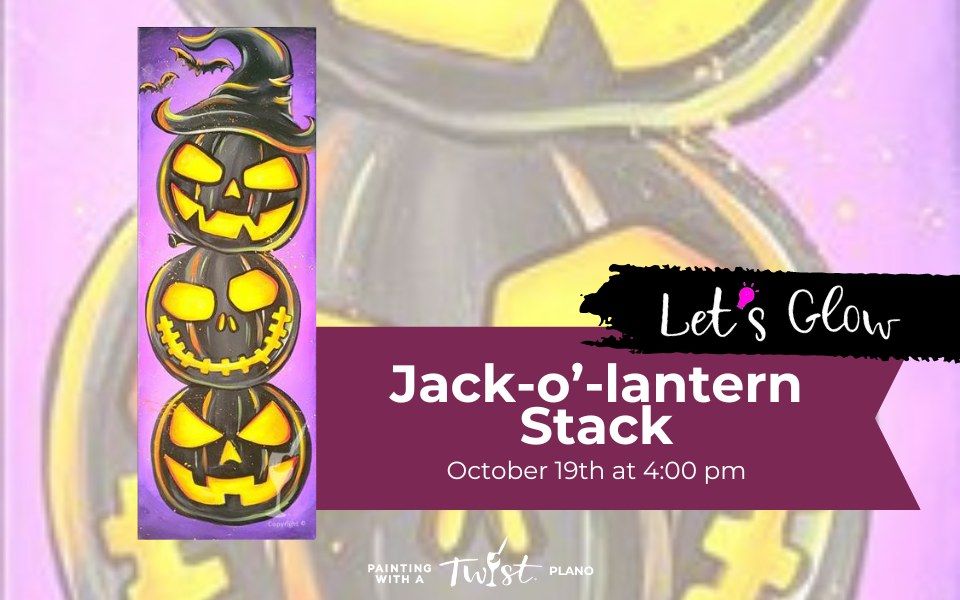 Let's GLOW! Jack-o\u2019-lantern Stack