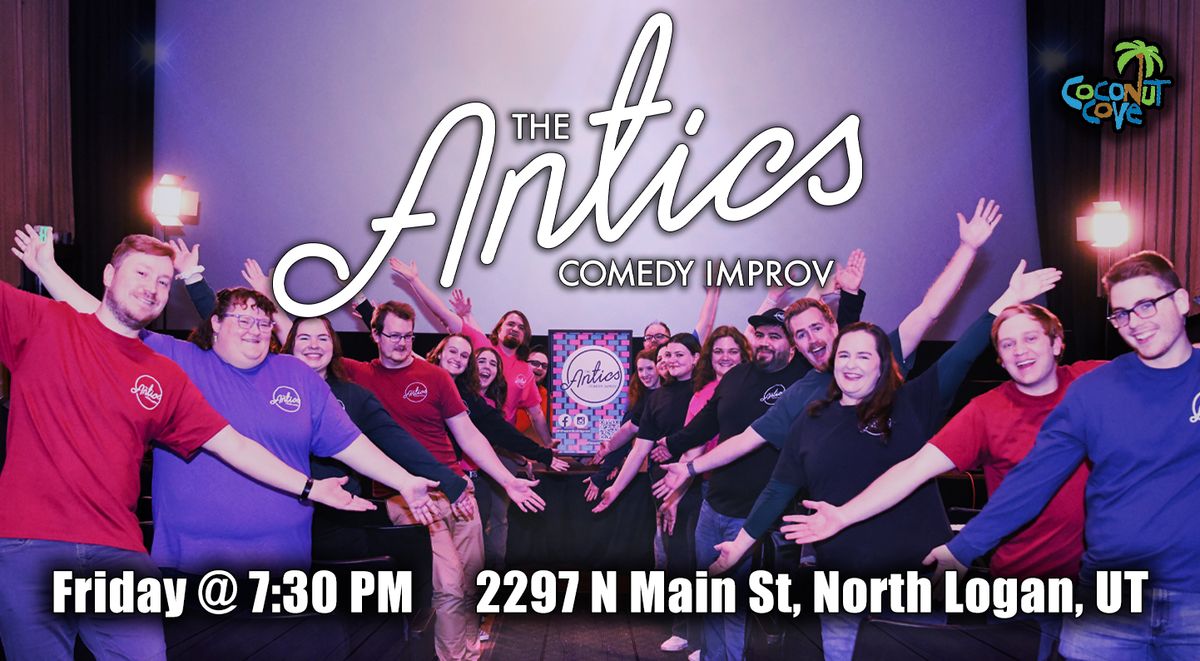 The Antics Comedy Improv Show - February 28th, 2025