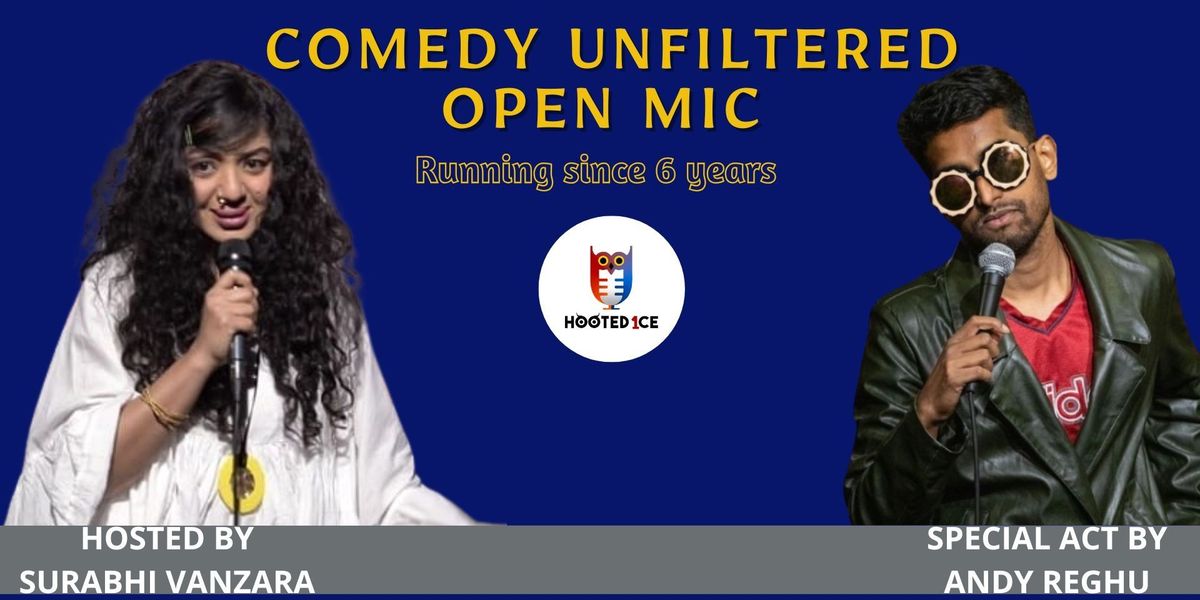 Comedy Unfiltered Open Mic ft. Andy Reghu