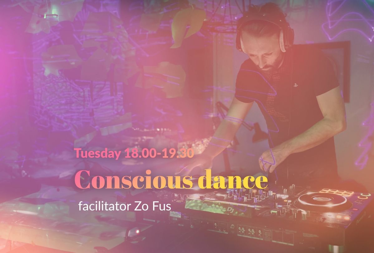 Conscious Dance - DJ Zo fus