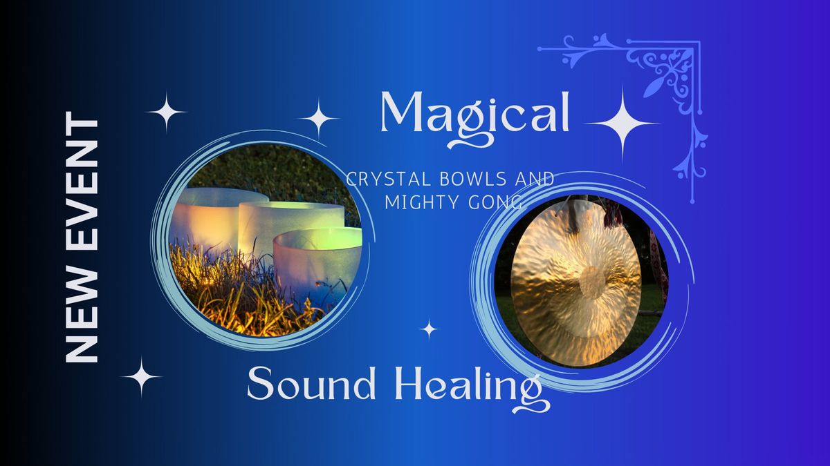 Deep Sound Awakening--Crystal Bowls and Mighty Gong