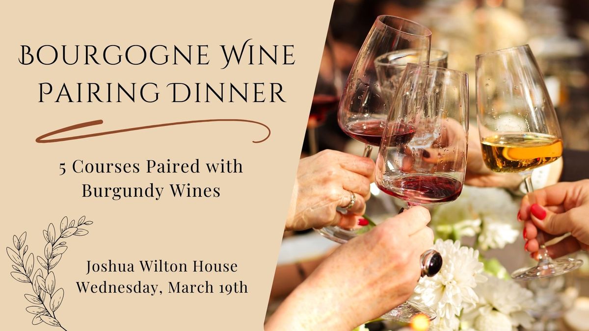 Bourgogne Wine Pairing Dinner