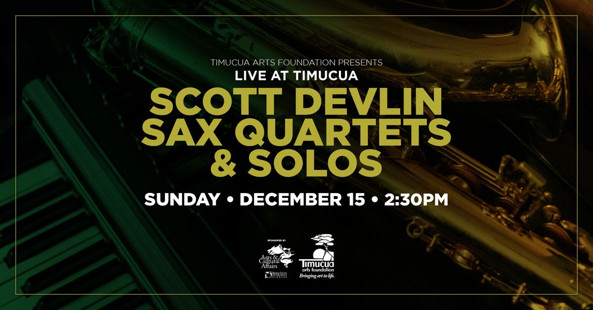 Scott Devlin: Sax Quartets and Solos