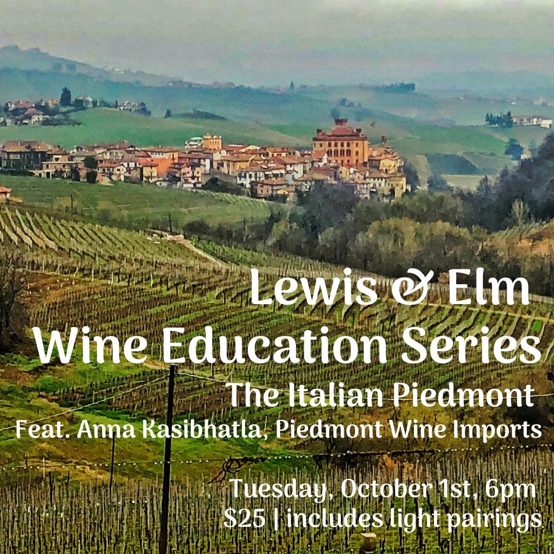 Wine Education Series - Italy's Piedmont, Tue Oct 1, 6pm