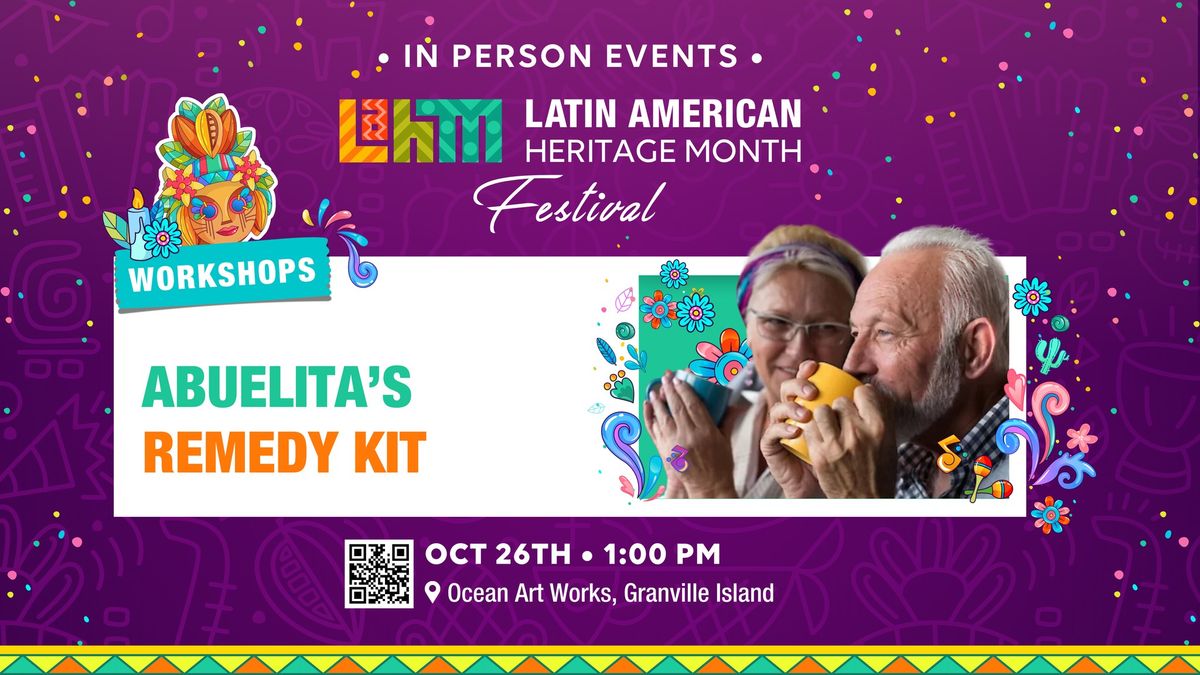 Abuelita\u2019s Remedy Kit Workshop | LAHM 24