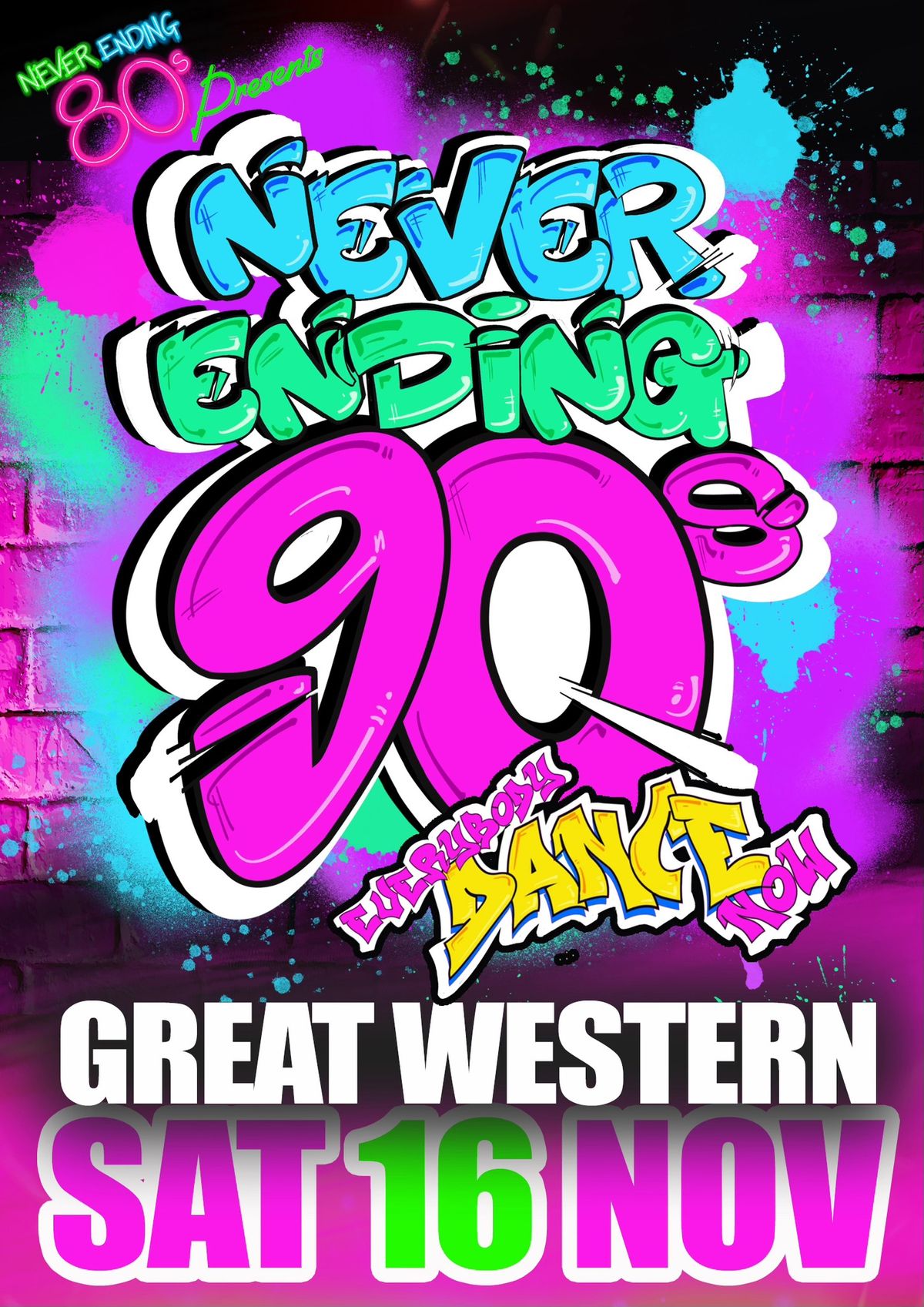 Never Ending 90s PARTY - Great Western Hotel (Rockhampton, QLD)