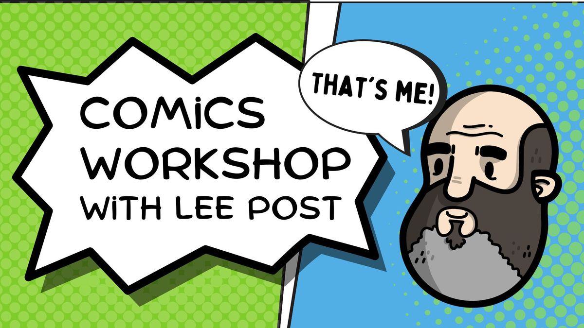 Comics Workshop with Lee Post