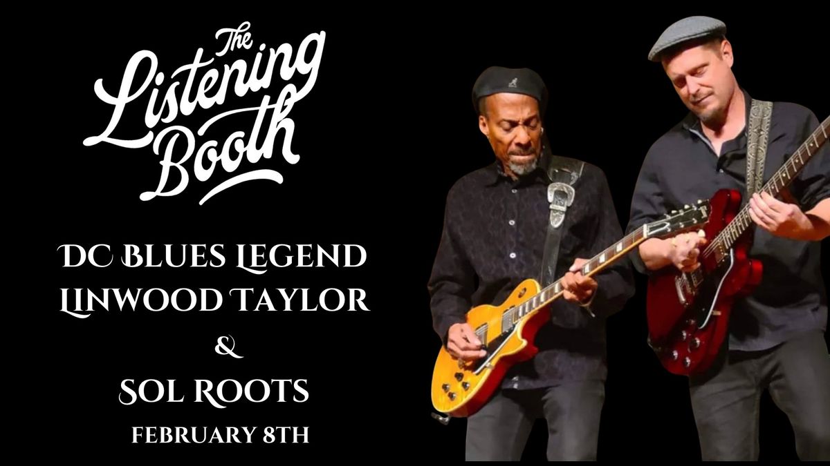 DC Blues Legend Linwood Taylor & Sol Roots at The Listening Booth