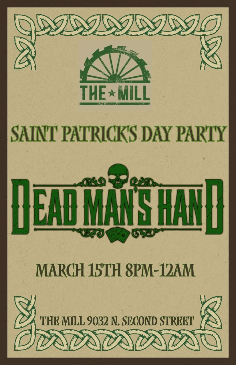 DMH St. Patty's Day Party @ The Mill