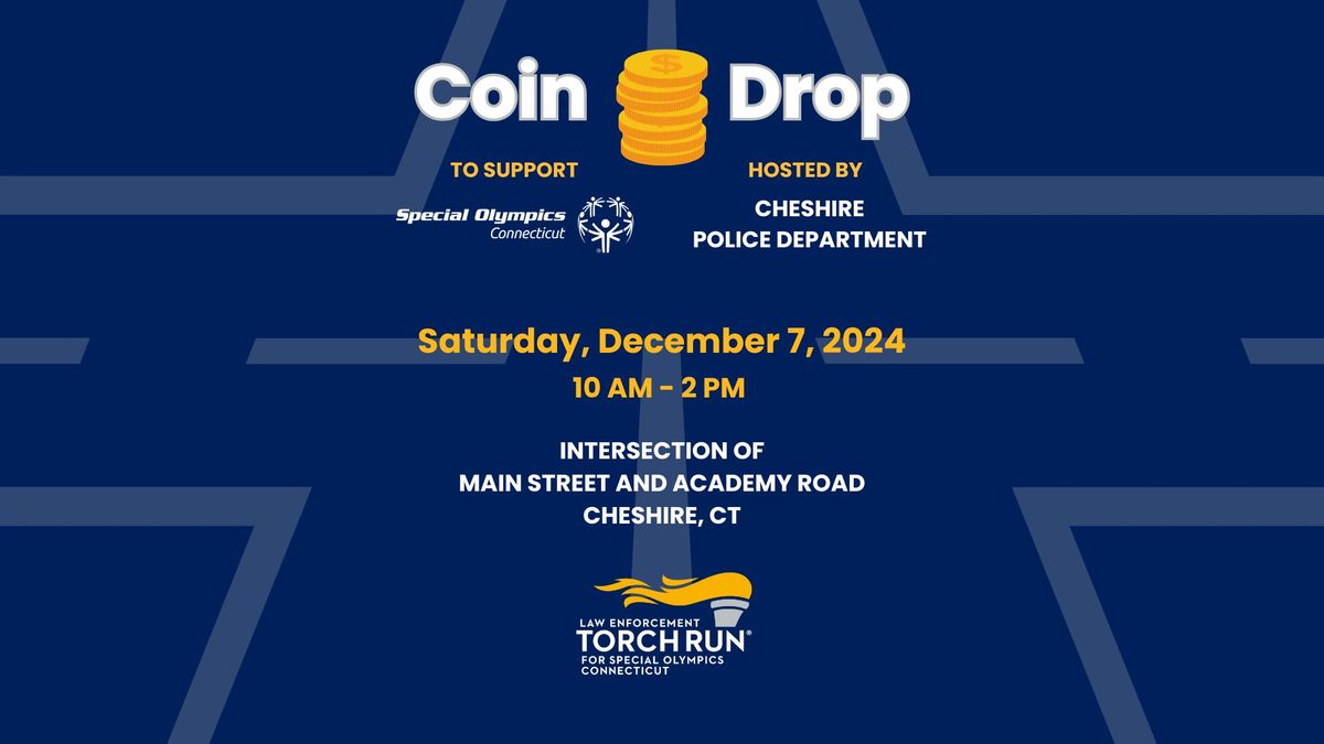 Coin Drop hosted by the Cheshire Police Department