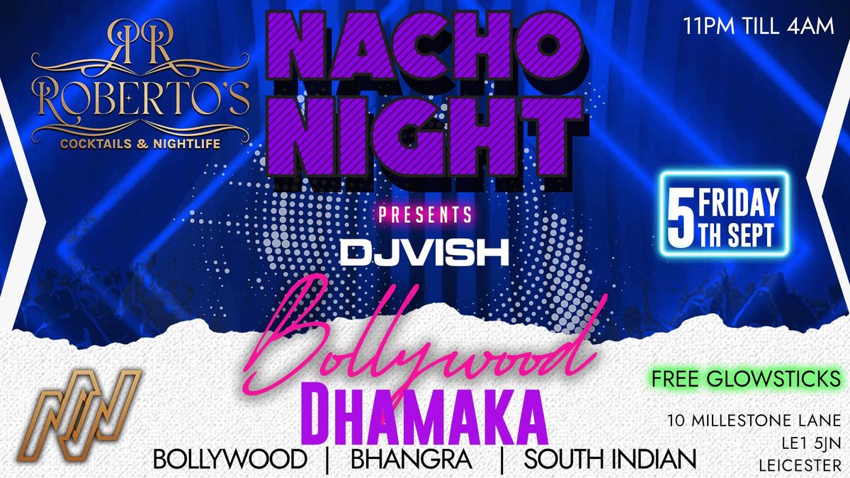 NACHO NIGHTS | Bollywood Dhamaka | SEPTEMBER SHOWDOWN