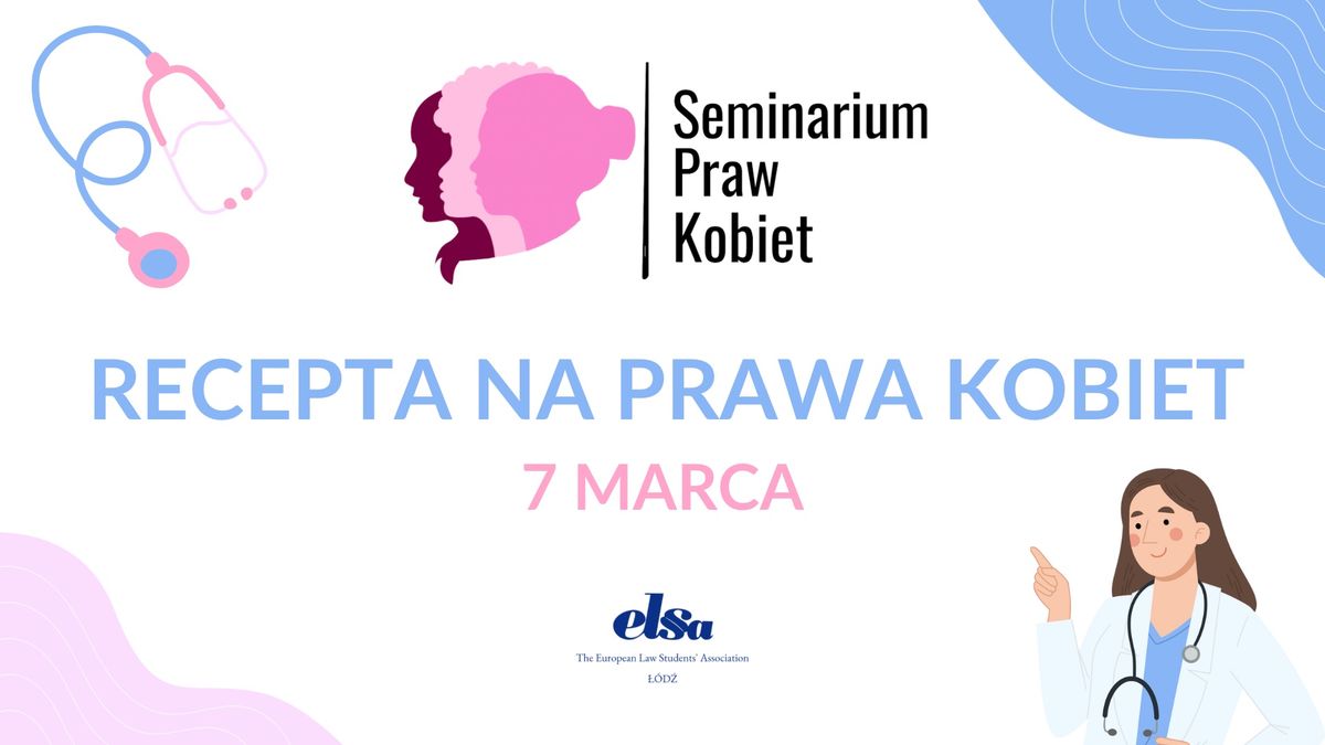 V Seminarium Praw Kobiet \u201eRecepta na prawa kobiet\u201d