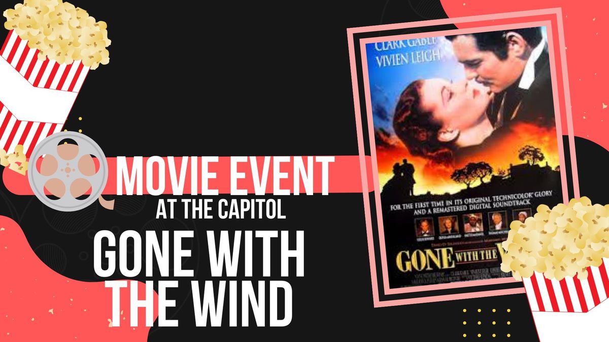 Movie Event: Gone With the Wind