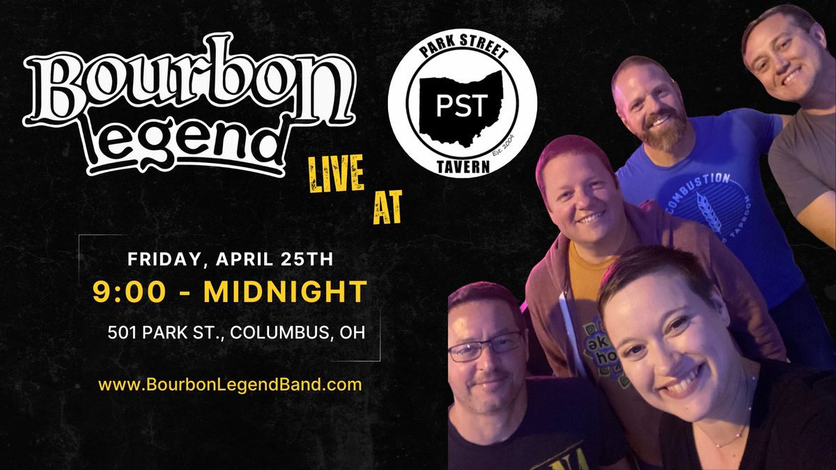 Bourbon Legend LIVE at Park Street Tavern!