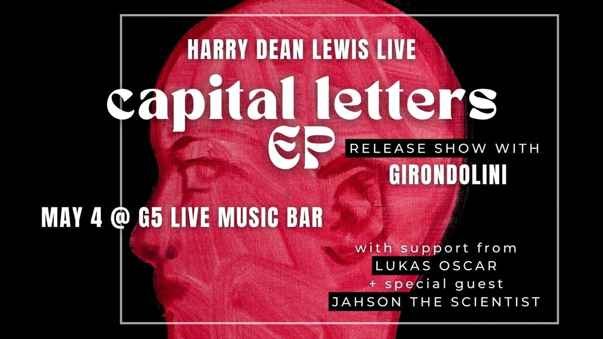 capital letters EP Release Show in collaboration with Girondolini