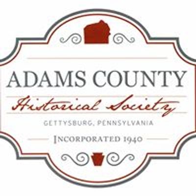 Adams County Historical Society - Gettysburg