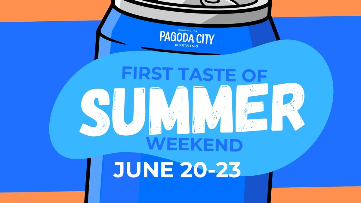 First Taste of Summer @ Pagoda City Brewhouse!