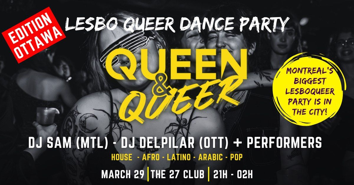 OTTAWA \ud83c\udf08 QUEEN & QUEER DANCE PARTY