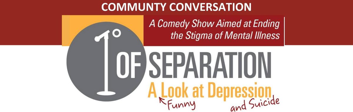 Community Conversation ft. 1 Degree of Separation