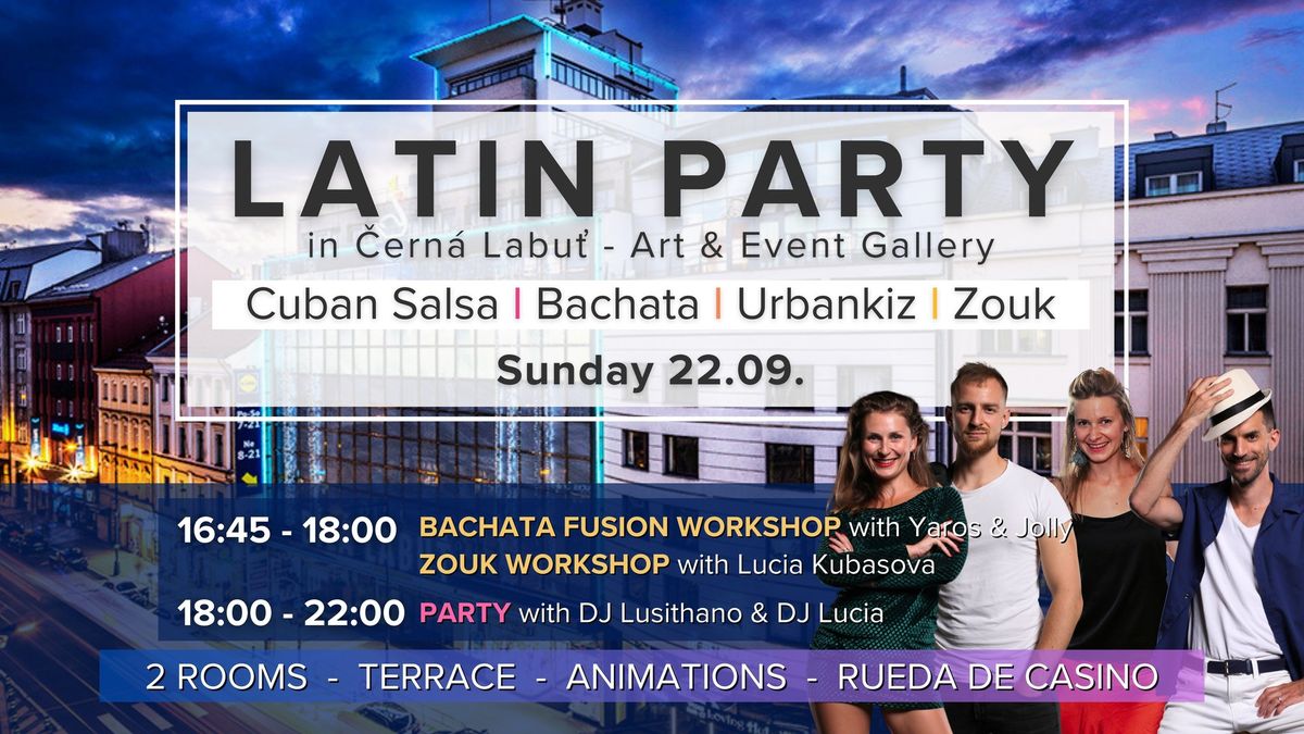 Latin Party in \u010cern\u00e1 labu\u0165 | Bachata & Zouk Workshops | DJ Lusithano & DJ Lucia