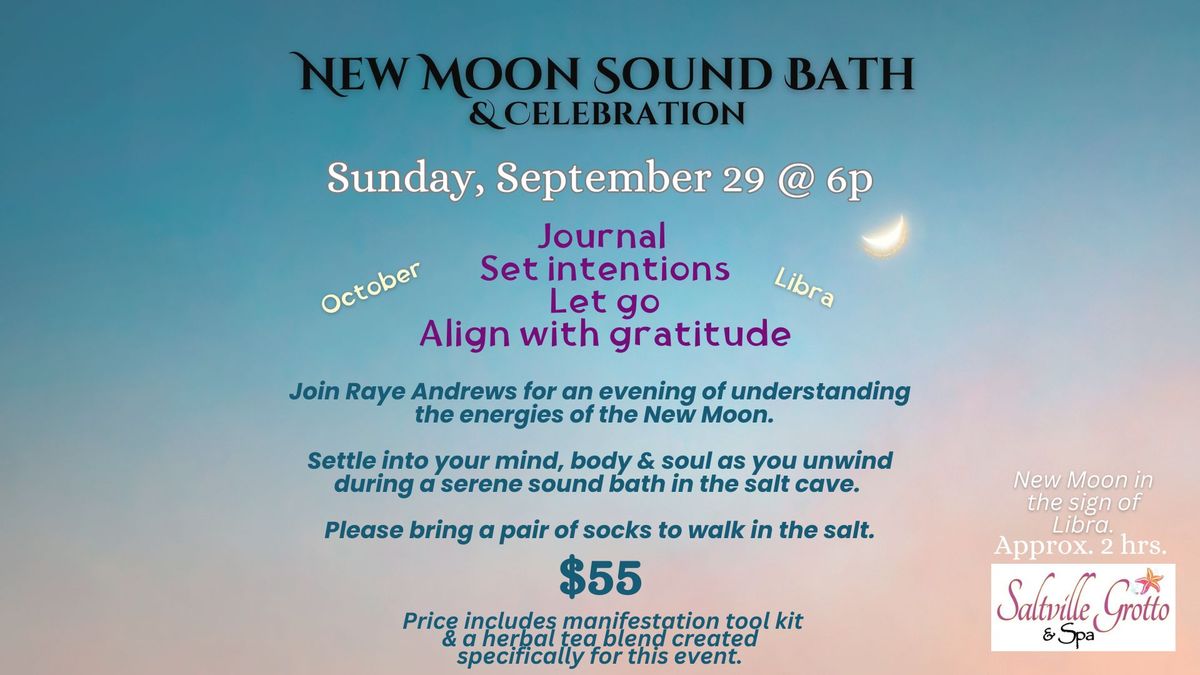 October (Libra) New Moon Sound Bath & Celebration