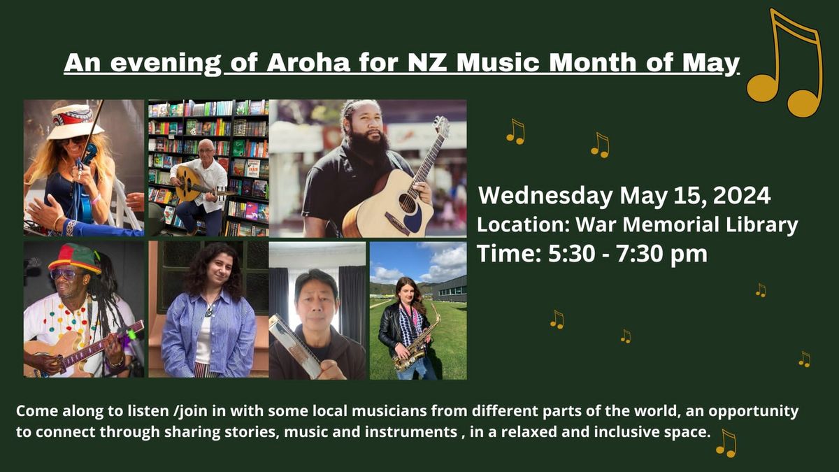 An evening of Aroha for Music Month of May ??