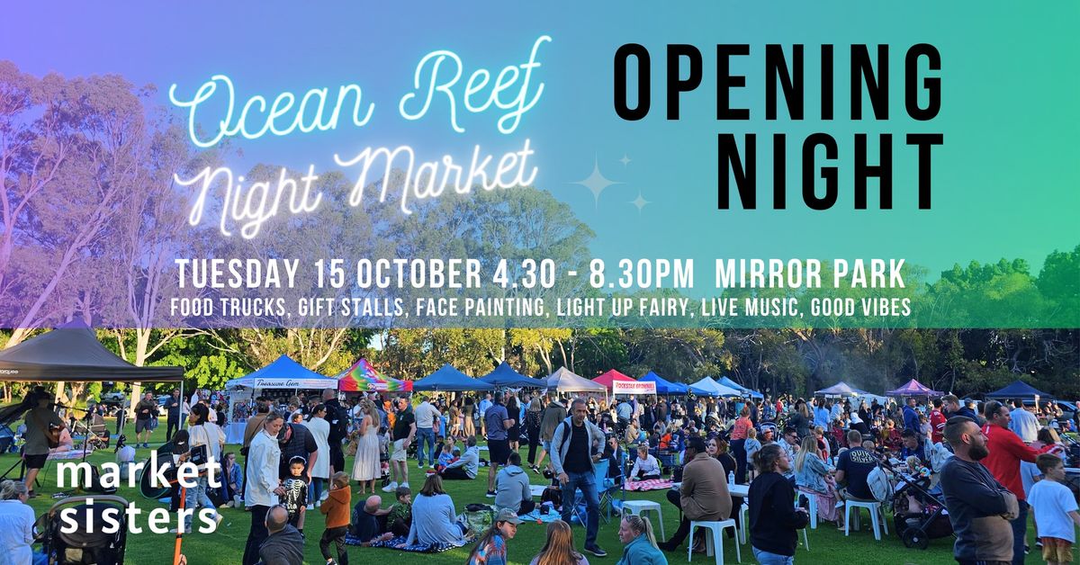 Ocean Reef Night Market - OPENING NIGHT