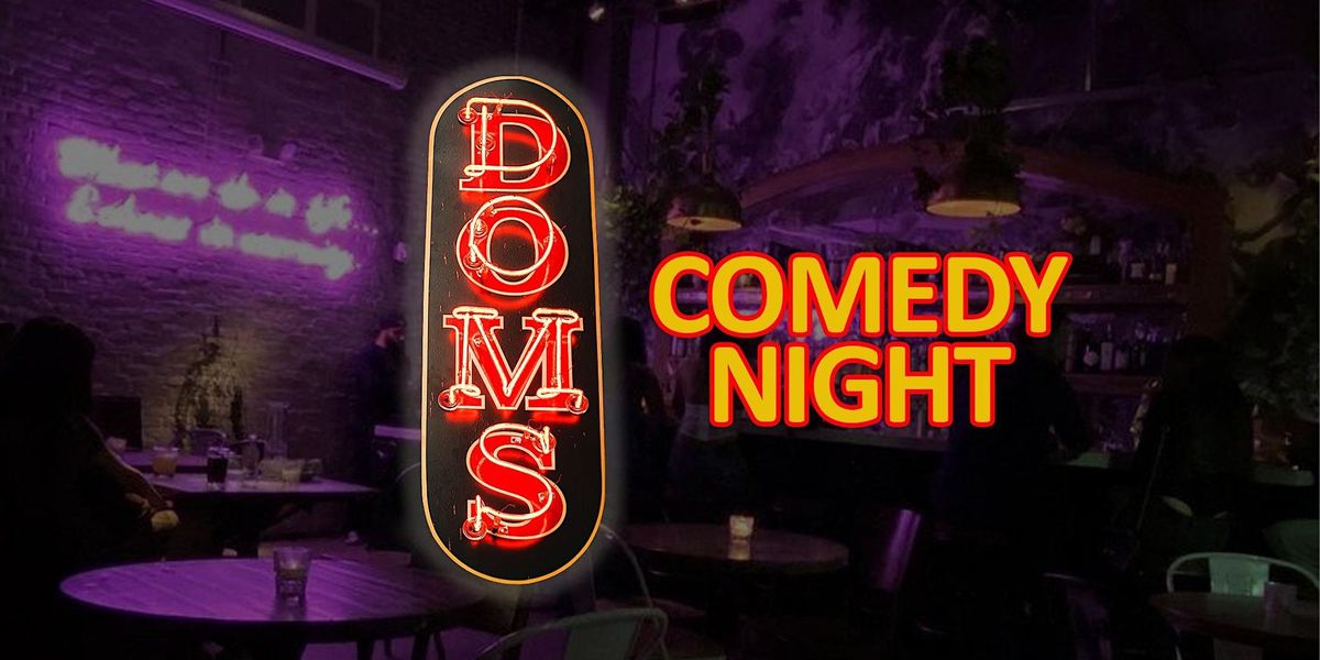 Dom's Brickell Comedy Night (Tuesday)