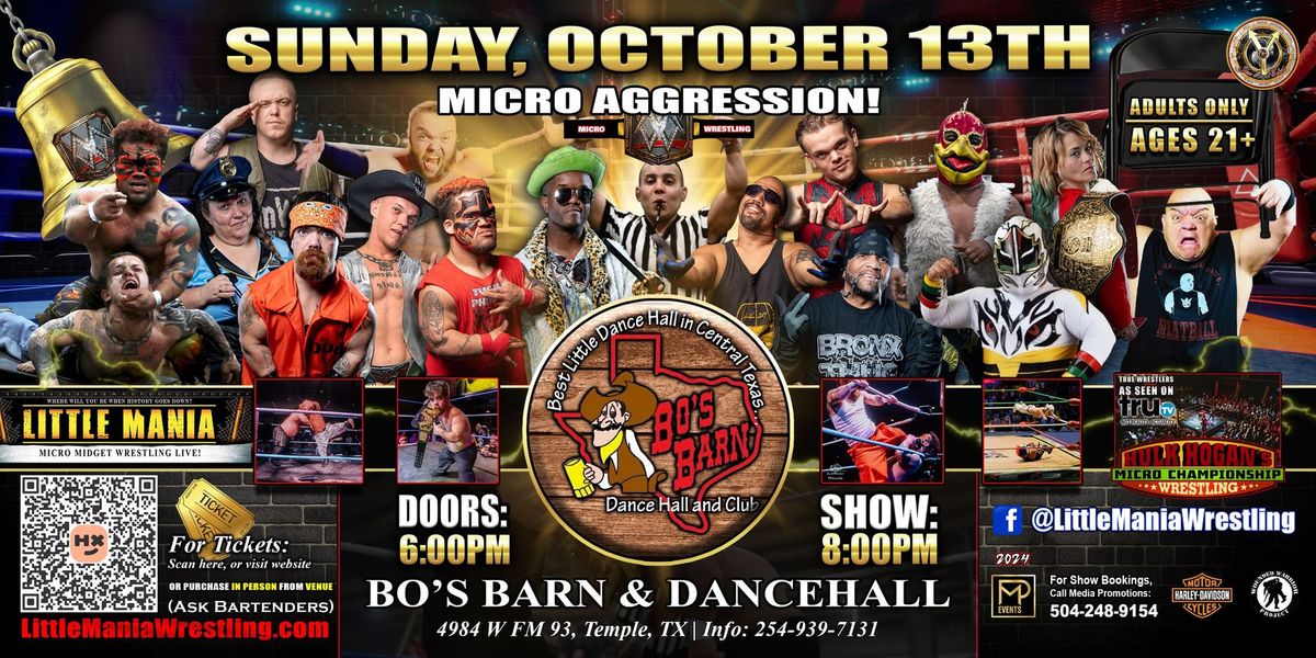 Temple, TX - Micro-Wrestling All * Stars: Little Mania Tears Through Bo's Barn Dancehall!