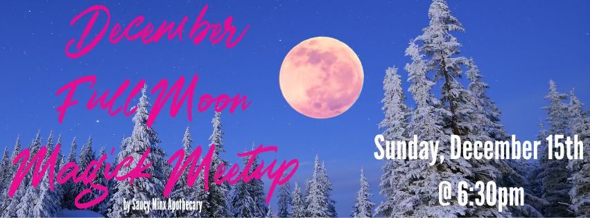 December Full Moon Magick Meetup