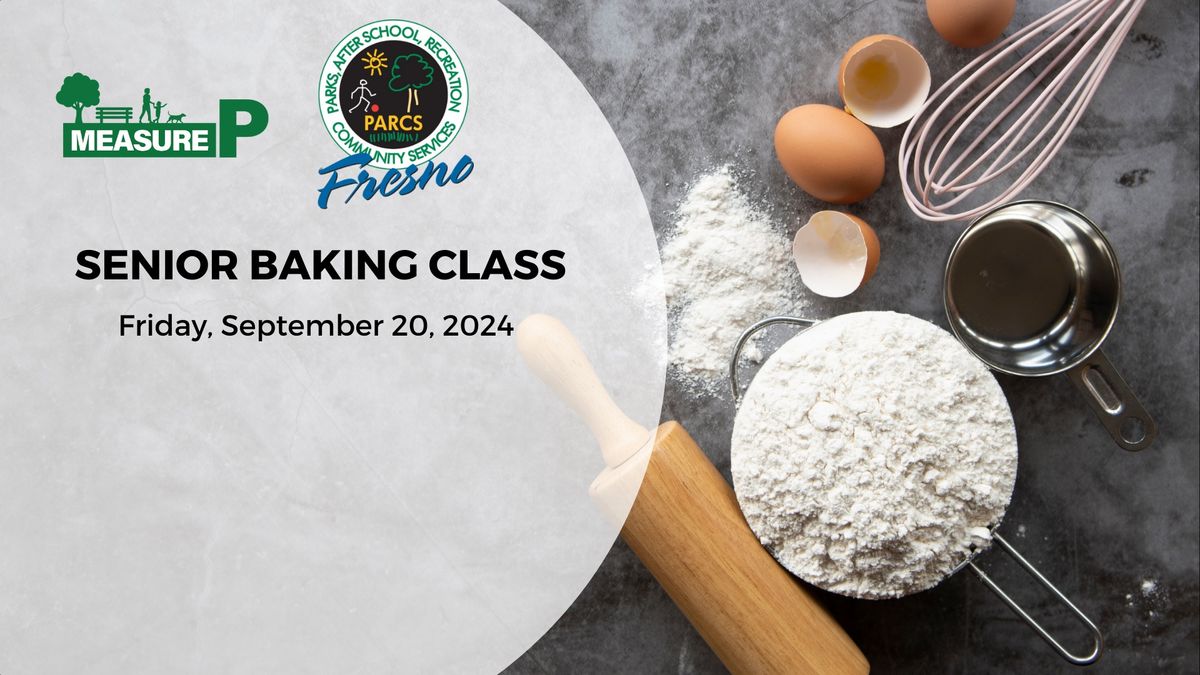 SENIOR BAKING CLASS