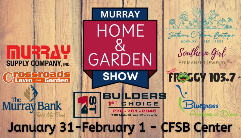 Murray Home and Garden Show