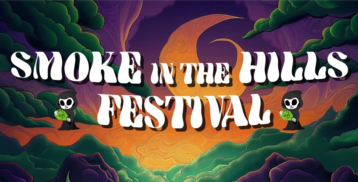 Smoke in the Hills Festival