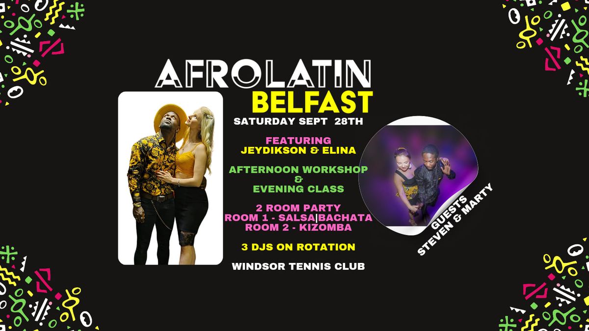 Afrolatin Belfast S.B.K party with Jeydikson and Elina!!