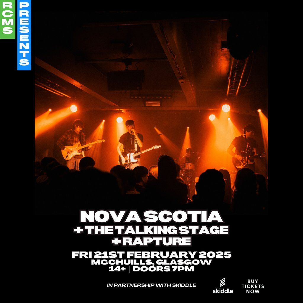 Nova Scotia, The Talking Stage, Rapture