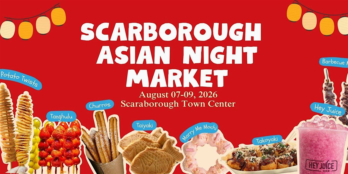 Scarborough Asian Night Market 2026