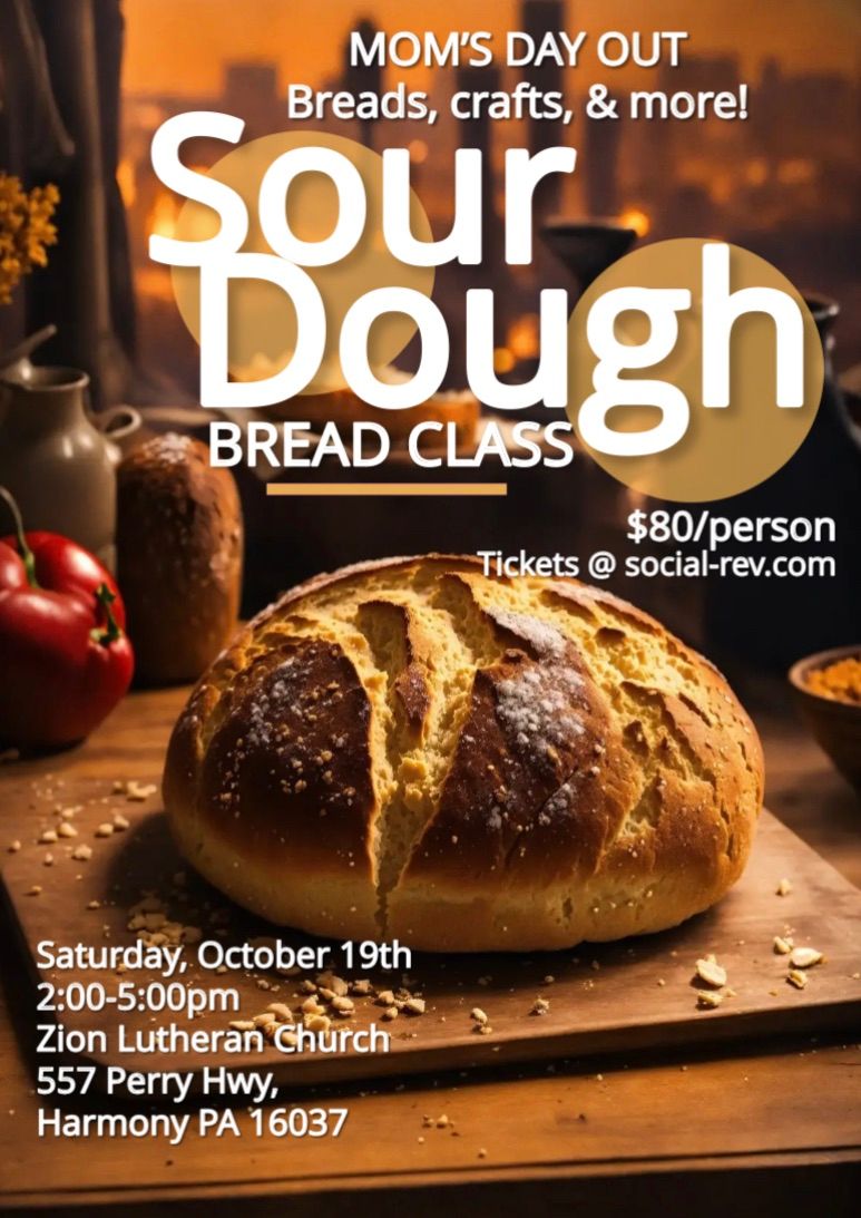 Sourdough Bread Class!