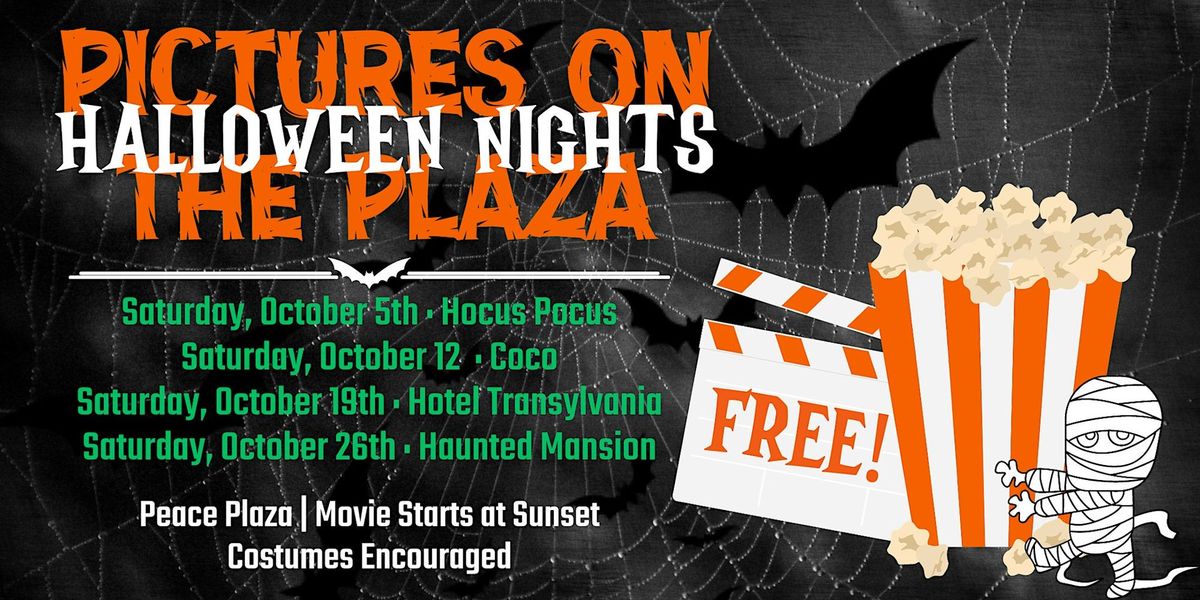 Pictures on the Plaza | Halloween Movie Nights!