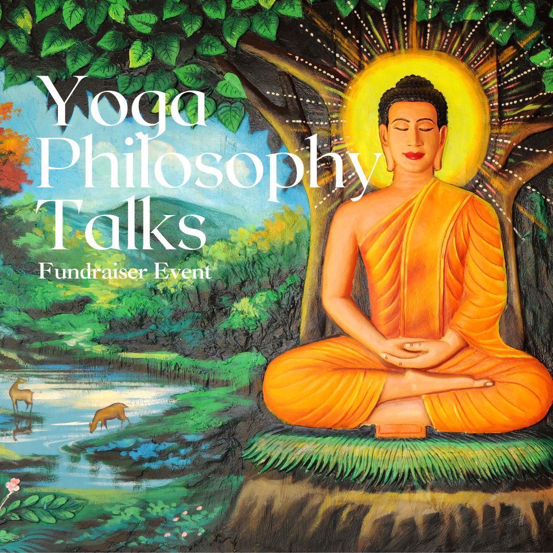 Yoga Philosophy Talks - Fundraiser Event