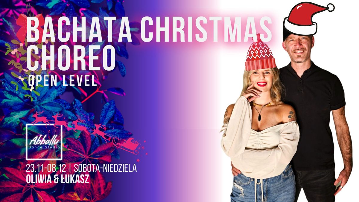 Bachata Christmas Choreo | Kurs weekendowy | 23.11-08.12 | Oliwia & \u0141ukasz