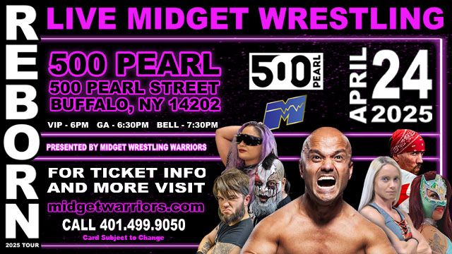 The Midget Wrestling Warriors "Reborn" Tour