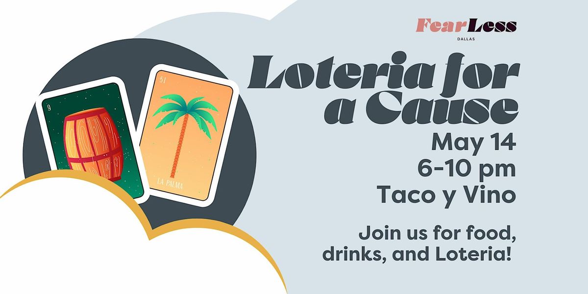 Loteria for a Cause at Taco y Vino
