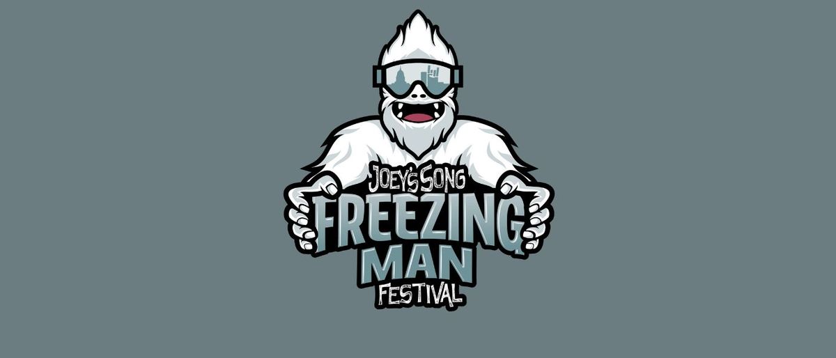 Joey's Song Presents The Freezing Man Festival with Joeys Song