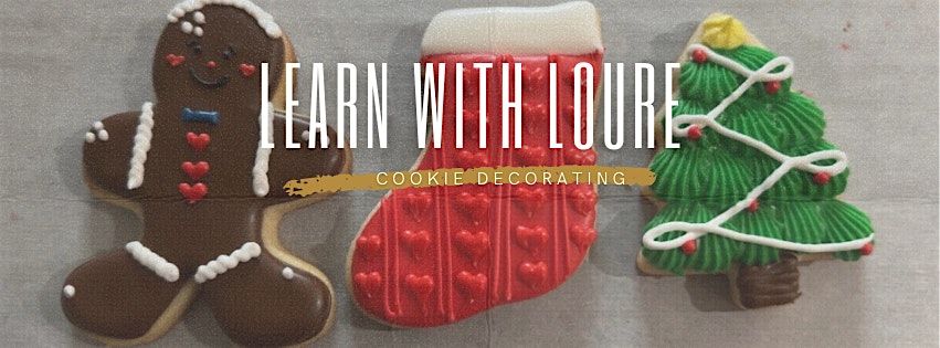 Learn with LOURE: Cookie Decorating