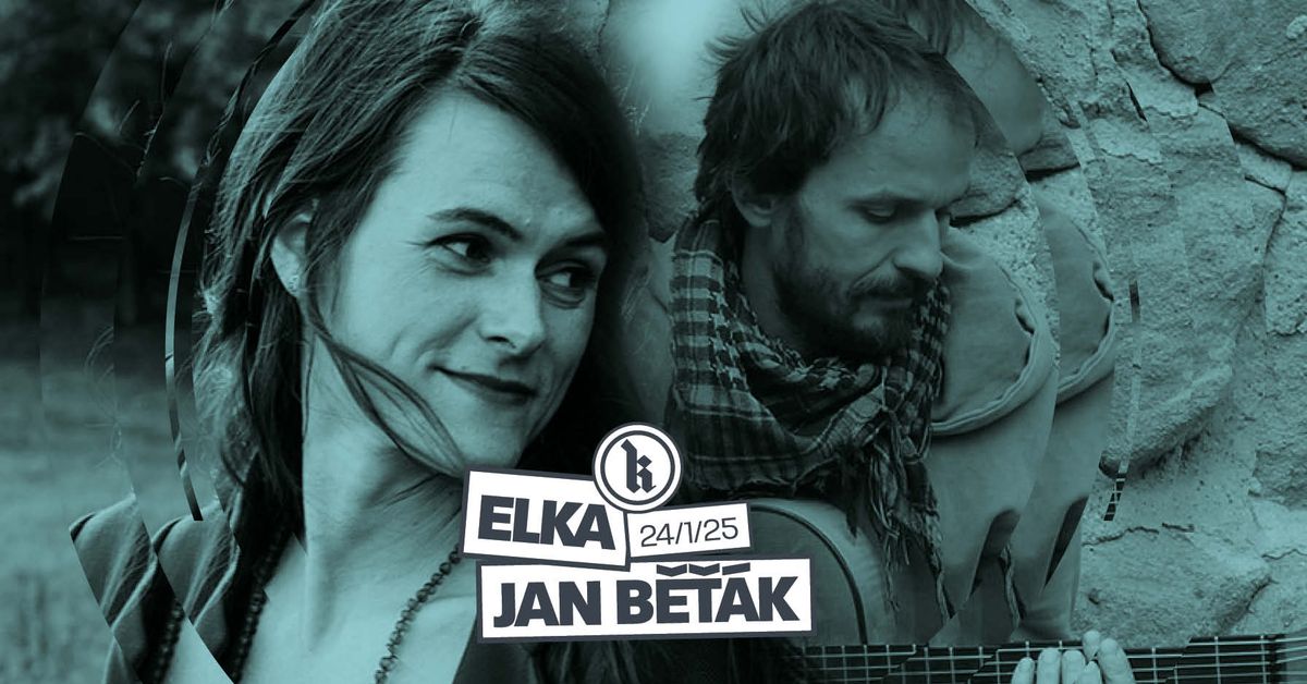 Elka + Jan B\u011b\u0165\u00e1k | Kafara