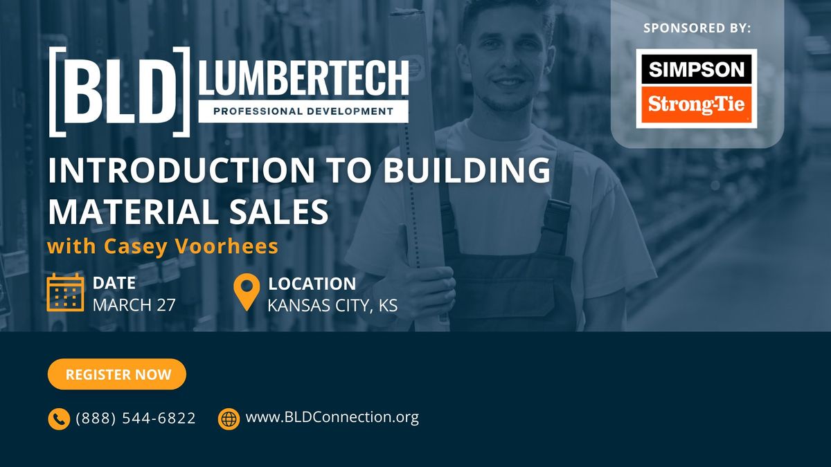  Introduction to Building Material Sales- Kansas City