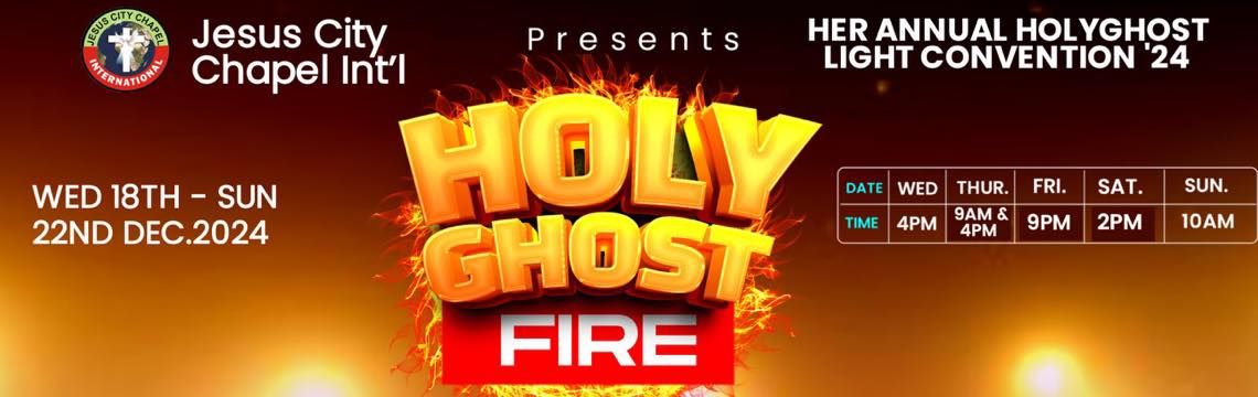 HOLY GHOST LIGHT CONVENTION 24\u2019