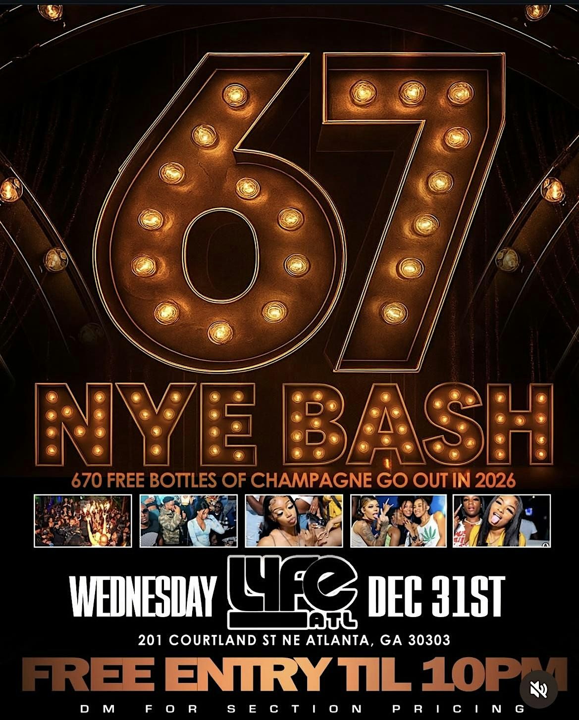 67 NEW YEARS EVE BASH@ LYFE ATL BIGGEST NYE PARTY