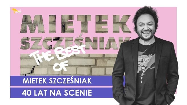 The Best Of Mietek Szcze\u015bniak \u2013 40 lat na scenie